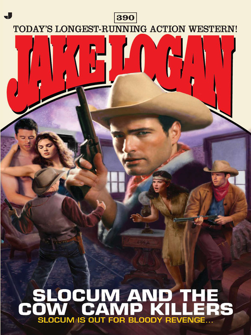 Title details for Slocum and the Cow Camp Killers by Jake Logan - Available
